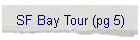 SF Bay Tour (pg 5)